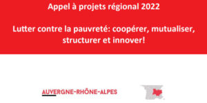 Lire la suite à propos de l’article Appel à projets régional ” Lutter contre la pauvreté : coopérer, mutualiser, structurer et innover”