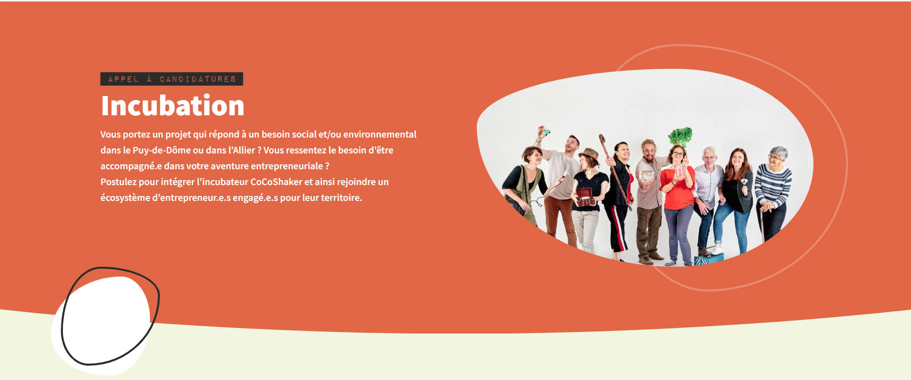 Lire la suite à propos de l’article APPEL A CANDIDATURE “INCUBATION” – CoCoShaker recherche sa promotion d’entrepreneurs sociaux en Haute-Loire